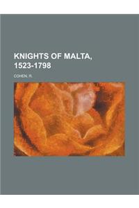 Knights of Malta, 1523-1798