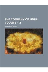 The Company of Jehu (Volume 1-2)