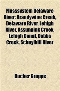 Flusssystem Delaware River