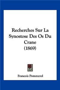 Recherches Sur La Synostose Des Os Du Crane (1869)