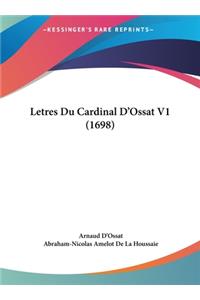 Letres Du Cardinal D'Ossat V1 (1698)