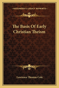 Basis of Early Christian Theism