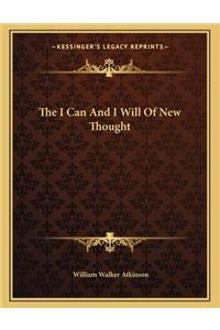The I Can and I Will of New Thought