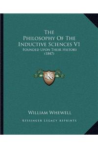 Philosophy Of The Inductive Sciences V1