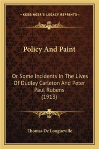 Policy And Paint