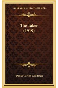 The Taker (1919)