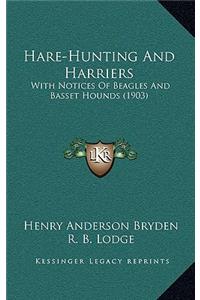 Hare-Hunting And Harriers