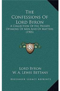 The Confessions of Lord Byron