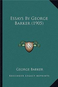 Essays By George Barker (1905)