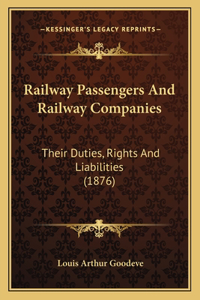 Railway Passengers And Railway Companies