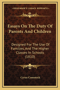 Essays On The Duty Of Parents And Children