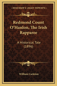 Redmond Count O'Hanlon, The Irish Rapparee