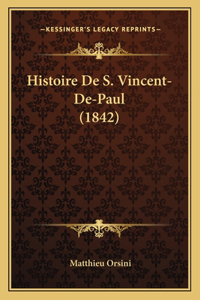 Histoire De S. Vincent-De-Paul (1842)