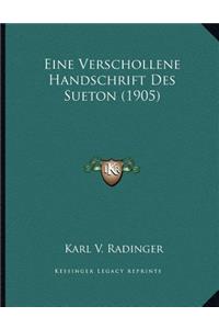 Eine Verschollene Handschrift Des Sueton (1905)