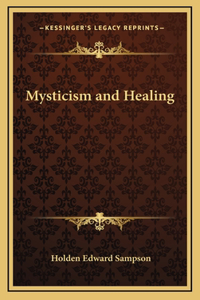 Mysticism and Healing