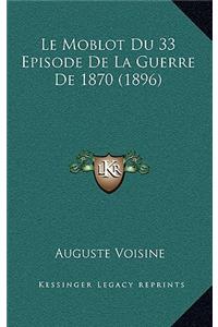 Le Moblot Du 33 Episode De La Guerre De 1870 (1896)