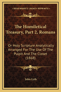The Homiletical Treasury, Part 2, Romans