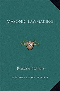 Masonic Lawmaking