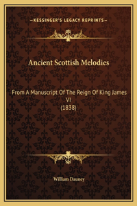 Ancient Scottish Melodies