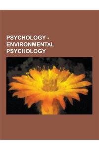 Psychology - Environmental Psychology