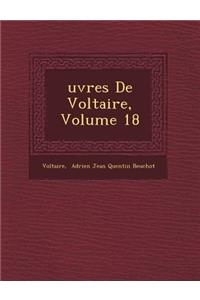 Uvres de Voltaire, Volume 18