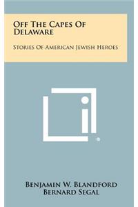 Off the Capes of Delaware