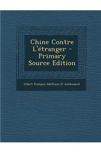 Chine Contre L'Etranger