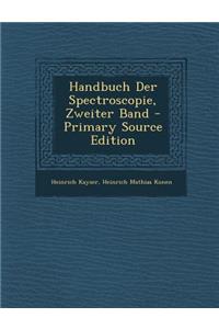 Handbuch Der Spectroscopie, Zweiter Band