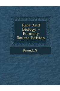 Race and Biology - Primary Source Edition