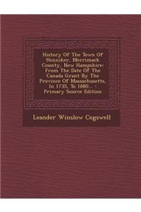 History of the Town of Henniker, Merrimack County, New Hampshire