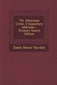 The Athanasian Creed, 6 Expository Addresses