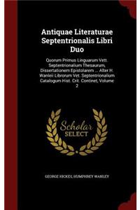 Antiquae Literaturae Septentrionalis Libri Duo