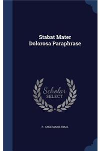 Stabat Mater Dolorosa Paraphrase