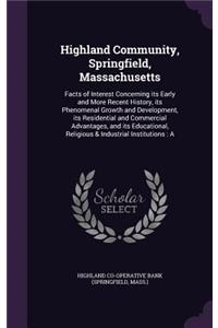 Highland Community, Springfield, Massachusetts