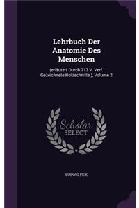 Lehrbuch Der Anatomie Des Menschen