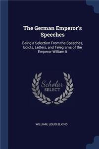 The German Emperor's Speeches