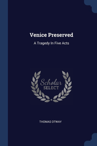 Venice Preserved