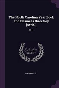 The North Carolina Year Book and Business Directory [serial]