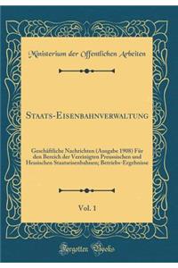 Staats-Eisenbahnverwaltung, Vol. 1
