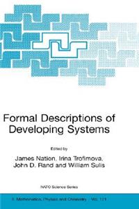 Formal Descriptions of Developing Systems