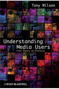 Understanding Media Users