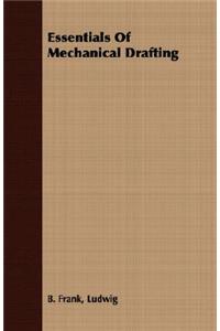 Essentials of Mechanical Drafting