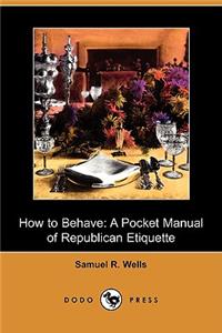 How to Behave