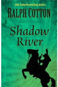 Shadow River