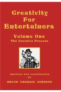 Creativity for Entertainers Vol. I