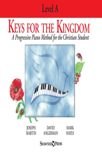 Keys for the Kingdom, Level A