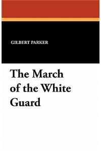 The March of the White Guard