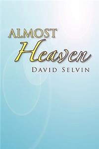 Almost Heaven