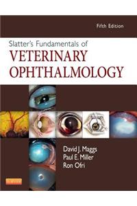 Slatter's Fundamentals of Veterinary Ophthalmology