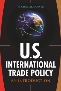 U.S. International Trade Policy